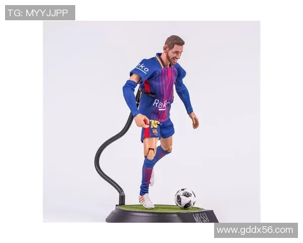 手办足球明星人物大集结 玩转球场魅力与收藏价值并存